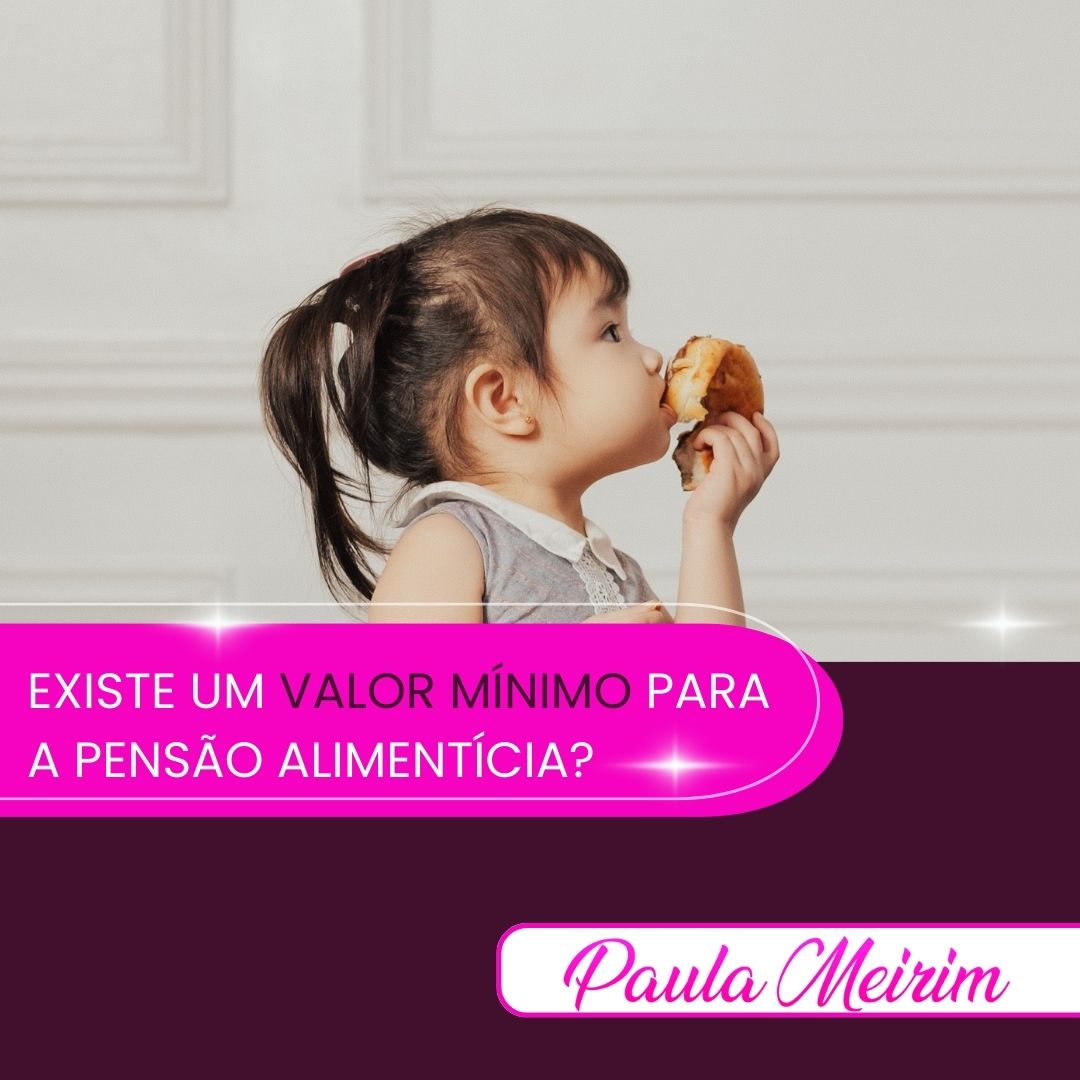 Existe um valor mínimo para pensão